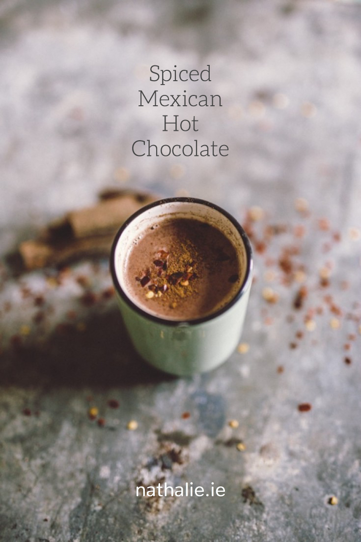 Mexican Spiced Hot Chocolate Recipe | nathalie.ie